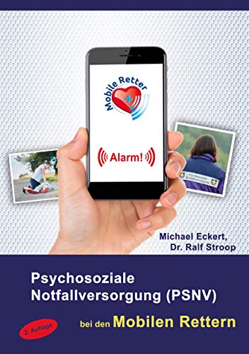 Psychosoziale Notfallversorgung (PSNV) bei den Mobilen Rettern von Books on Demand