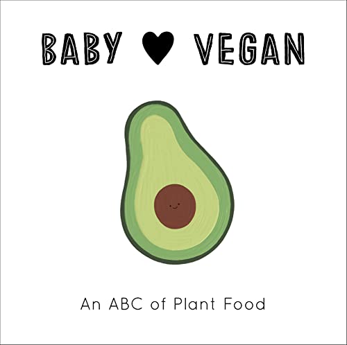 Baby Loves: Vegan: An ABC of Plant Food