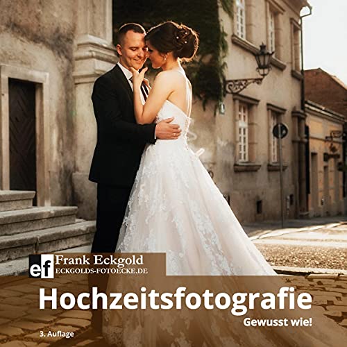 Hochzeitsfotografie: Gewusst wie! von Books on Demand GmbH