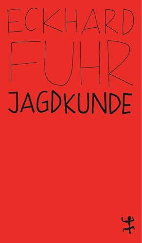 Jagdkunde (MSB Paperback) von Matthes & Seitz Verlag