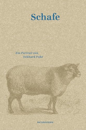 Schafe: Ein Portrait (Naturkunden) von Matthes & Seitz Verlag