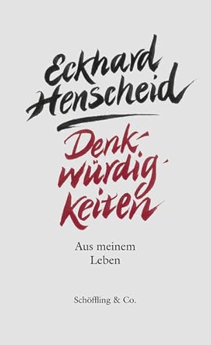 Denkwürdigkeiten: Aus meinem Leben: Aus meinem Leben. 1941-2011