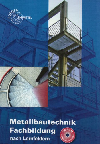 Metallbautechnik Fachbildung nach Lernfeldern