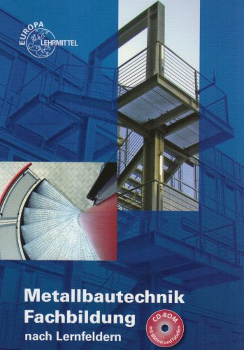 Metallbautechnik Fachbildung nach Lernfeldern