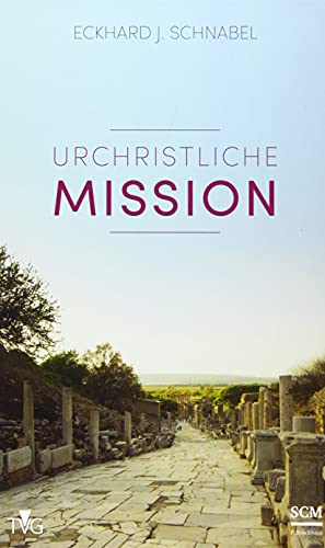 Urchristliche Mission (TVG) von SCM R. Brockhaus