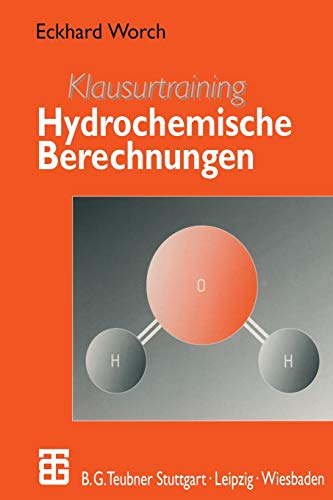 Klausurtraining Hydrochemische Berechnungen (German Edition)