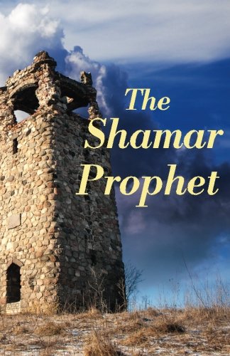 The Shamar Prophet The Shamar Prophet von Crusaders Ministries