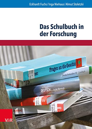 Das Schulbuch in der Forschung: Analysen und Empfehlungen für die Bildungspraxis (Eckert. Expertise, Band 4) von V&R unipress