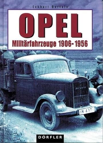 Opel-Militärfahrzeuge 1906-1956