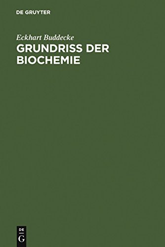 Grundriß der Biochemie: Für Studierende der Medizin, Zahnmedizin und Naturwissenschaften von de Gruyter