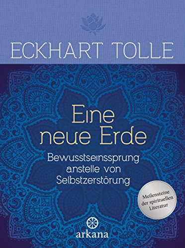 Eine neue Erde: Bewusstseinssprung anstelle von Selbstzerstörung Eine neue Erde: Bewusstseinssprung anstelle von Selbstzerstörung