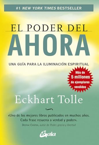 El Poder Del Ahora Una Guía Para La Iluminación Espiritual - Español (Perenne)