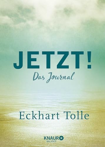 Jetzt!: Das Journal | Ein Eintragbuch mit inspirierenden Sprüchen, Leseband u. viel Platz für eigene Gedanken und Erlebnisse | Ein Geschenk für Sinnsucher & spirituell Reisende