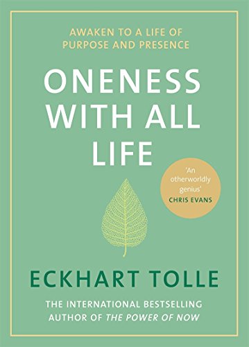Oneness With All Life: Find your inner peace with the international bestselling author of A New Earth & The Power of Now Oneness With All Life: Find your inner peace with the international bestselling author of A New Earth & The Power of Now von Michael Joseph