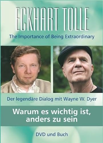 Warum es wichtig ist, anders zu sein: Der legendäre Dialog mit Wayne W. Dyer von Trinity-Verlag