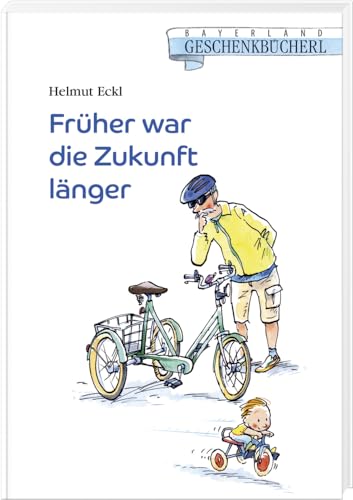 Früher war die Zukunft länger von Bayerland