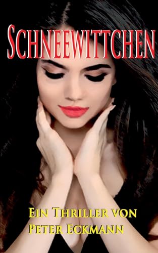 Schneewittchen: Ein romantischer Thriller von BoD – Books on Demand