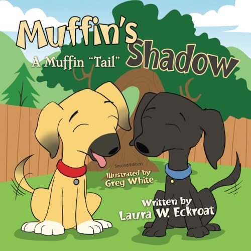 Muffin's Shadow: A Muffin Tail von FreedomChaser Books