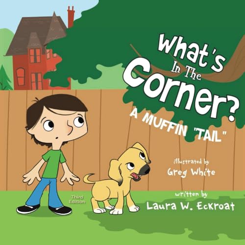 What's in the Corner?: A Muffin Tail What's in the Corner?: A Muffin Tail von FreedomChaser Books