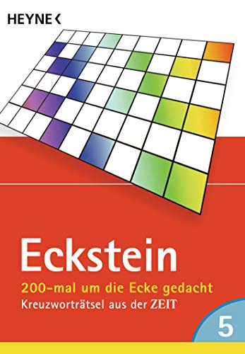 200-mal um die Ecke gedacht, Band 5: Kreuzworträtsel aus der ZEIT von Heyne Taschenbuch
