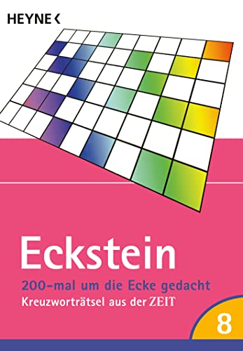 200-mal um die Ecke gedacht Bd. 8: Kreuzworträtsel aus der ZEIT