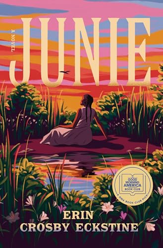 Junie: A GMA Book Club Pick: A Novel Junie: A GMA Book Club Pick: A Novel von Ballantine Books