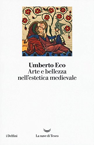 Arte e bellezza nell'estetica medievale (I delfini)