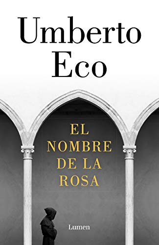 El nombre de la rosa (Narrativa) von LUMEN