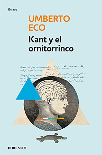 Kant y el ornitorrinco (Ensayo | Filosofía)