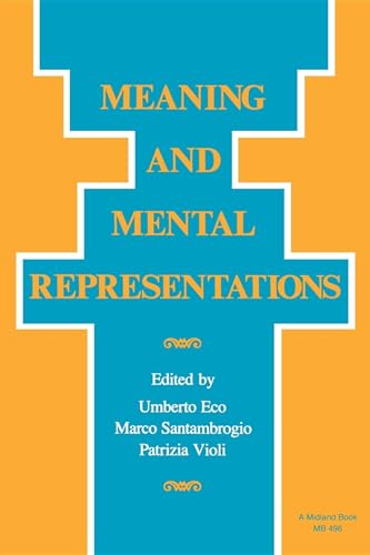Meaning and Mental Representations (Advances in Semiotics)
