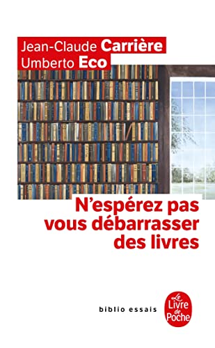 N'Espérez Pas Vous Débarrasser Des Livres von Le Livre de Poche