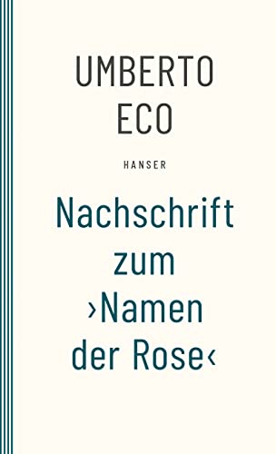 Nachschrift zum ›Namen der Rose‹ von Carl Hanser Verlag GmbH & Co. KG