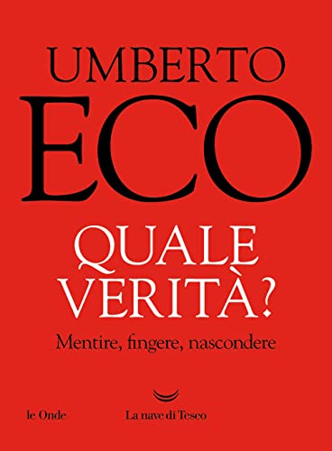 Quale verità? Mentire, fingere, nascondere (Le onde)
