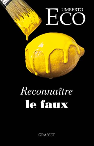 Reconnaître le faux: Dire le faux, mentir, falsifier von GRASSET