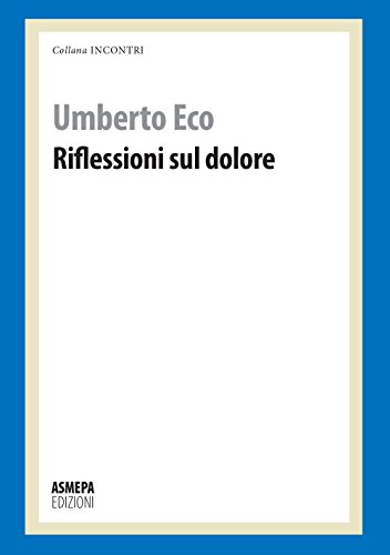 Riflessioni sul dolore (Incontri)