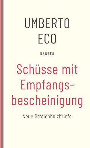 Schüsse mit Empfangsbescheinigung: Neue Streichholzbriefe