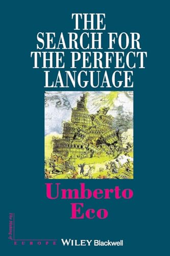 The Search for the Perfect Language (The Making of Europe)