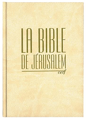 Bible Jérusalem: Format compact, reliure rigide blanche, tranches or von CERF PAR BIBLIO