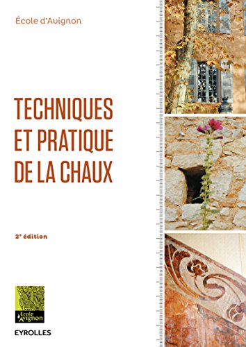 Techniques et pratique de la chaux von Eyrolles