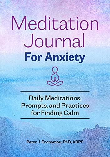 Meditation Journal for Anxiety: Daily Meditations, Prompts, and Practices for Finding Calm von Rockridge Press