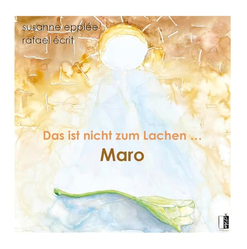 Das ist nicht zum Lachen … Maro Das ist nicht zum Lachen … Maro von MEDU Verlag
