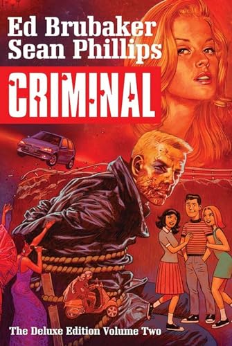 Criminal Deluxe Edition Volume 2 (CRIMINAL DLX ED HC) von Image Comics