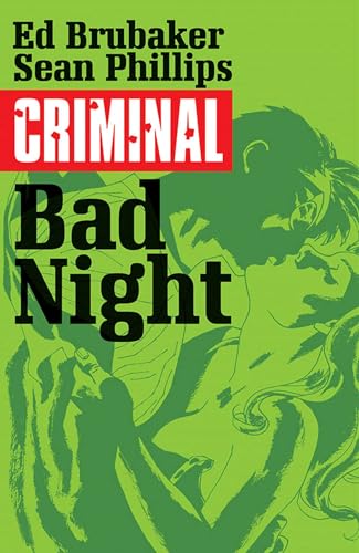 Criminal Volume 4: Bad Night (CRIMINAL TP (IMAGE)) von Image Comics