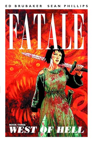 Fatale Volume 3: West of Hell (FATALE TP)