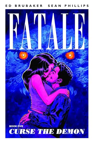 Fatale Volume 5: Curse the Demon (FATALE TP) von Image Comics