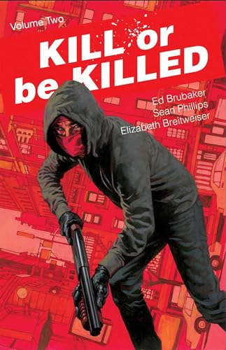 Kill or Be Killed Volume 2 (KILL OR BE KILLED TP)