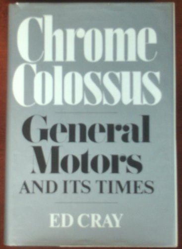Chrome Colossus: General Motors and It's Time: General Motors and Its Times von McGraw-Hill Inc.,US