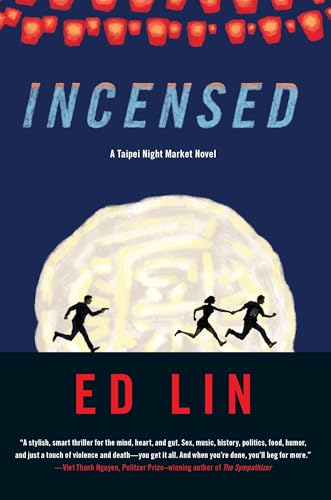 Incensed (A Taipei Night Market Novel, Band 2) von Soho Crime