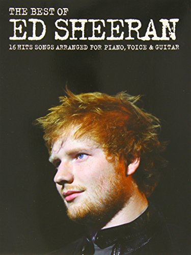 The Best Of Ed Sheeran (PVG) (Piano Vocal Guitar Book): Noten für Klavier, Gesang, Gitarre: 16 Hit Songs Arranged for Piano, Vocal, Guitar