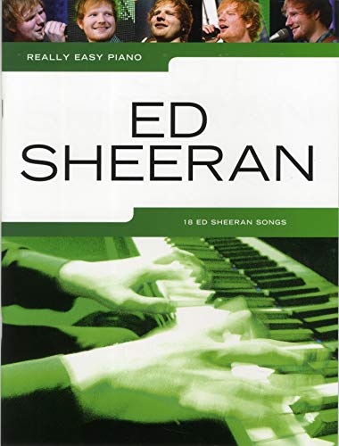 Really Easy Piano: Ed Sheeran -Easy Piano Book-: Noten für Klavier
